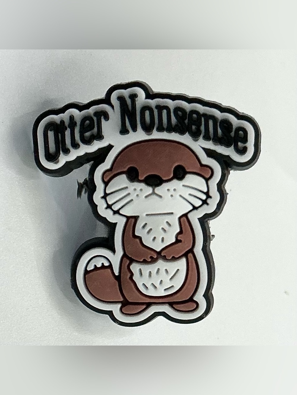 CUTE PVC LAPEL PIN OTTER NONSENSE